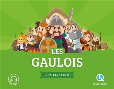 Les Gaulois (2nde Ed) Sur les traces de nos ancêtres