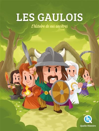 Les Gaulois Sur les traces de nos ancêtres