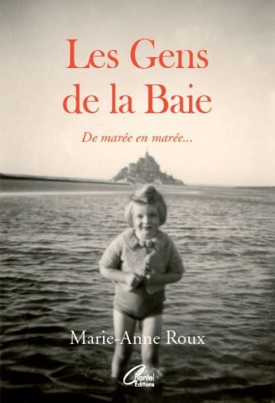 Les gens de la Baie De marée en marée...