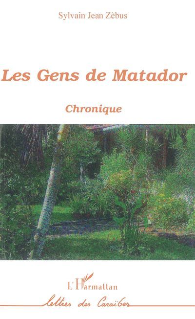 Les Gens de Matador Chronique