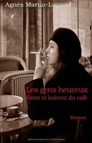 Les gens heureux lisent et boivent du café (French Edition)
