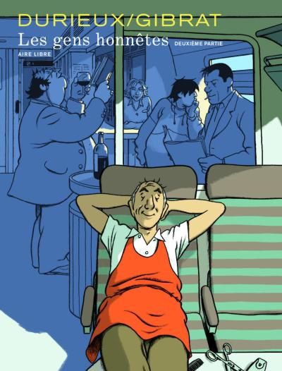 Les gens honnêtes - Les gens honnêtes - Deuxième partie