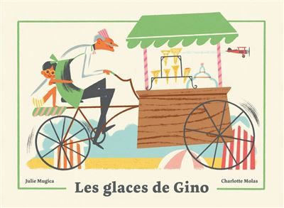Les glaces de Gino - Charlotte Molas