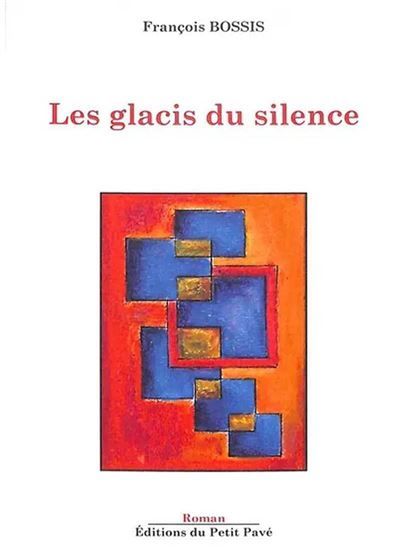 Les glacis du silence