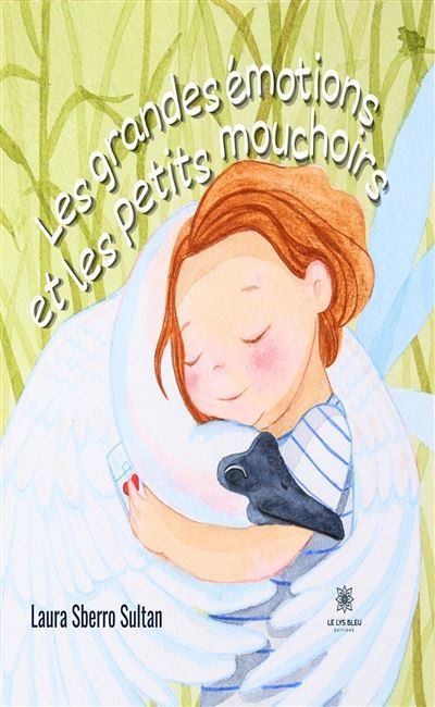 Les grandes émotions et les petits mouchoirs