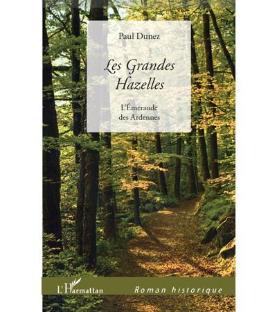Les Grandes Hazelles L'Emeraude des Ardennes