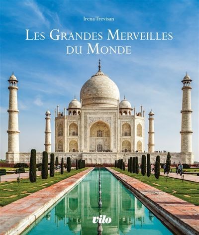 Les grandes merveilles du monde Edition français-anglais