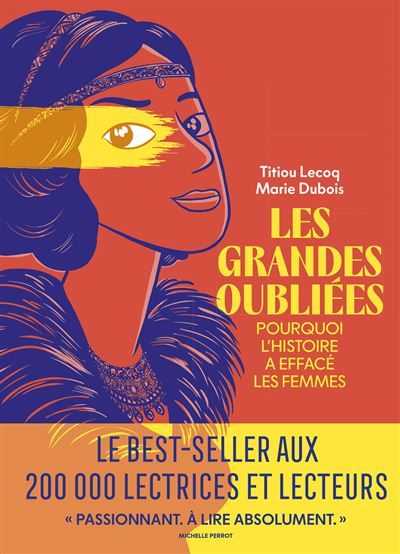 Les Grandes Oubliées - Pourquoi l'histoire a effacé les femmes Sélection Prix BD Fnac France Inter 2026