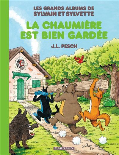 Les Grands Albums de Sylvain et Sylvette - Tome 4 - La Chaumière est bien gardée Les grands albums Tome 4