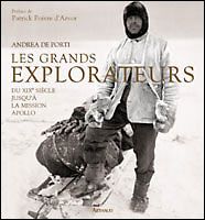 Les Grands Explorateurs Du XIXe siècle jusqu'à la mission Apollo
