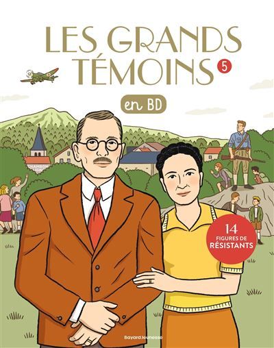 Les Grands Temoins en BD , Tome 05 Les grands témoins  en BD - 14 figures de résistants