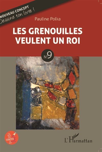 Les grenouilles veulent un roi N°9