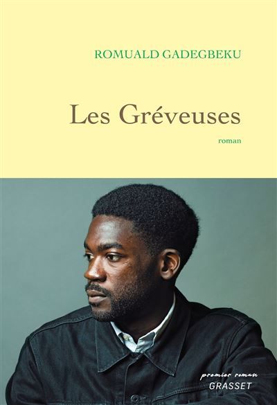 Les Gréveuses Premier roman