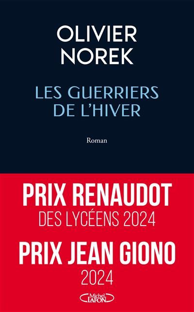 Les Guerriers de l'Hiver Prix Renaudot des Lycéens 2024, Nominé pour le prix Goncourt des lycéens 2024
