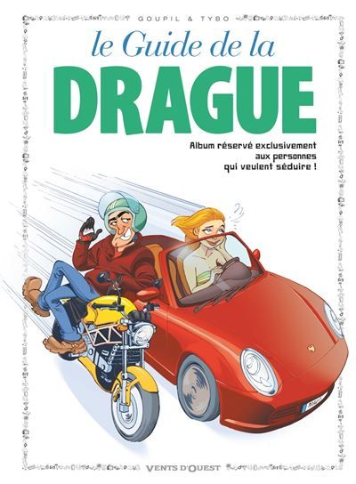 Les Guides en BD - Tome 07 La Drague