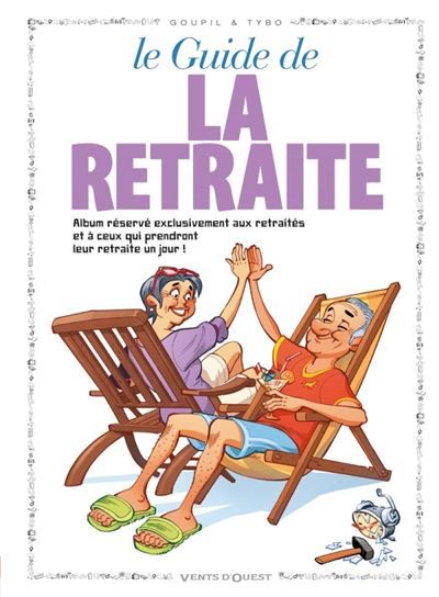 Les Guides en BD - Tome 09 La Retraite