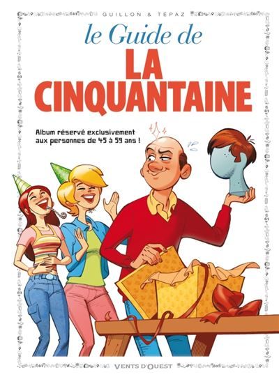 Les Guides en BD - Tome 12 La Cinquantaine