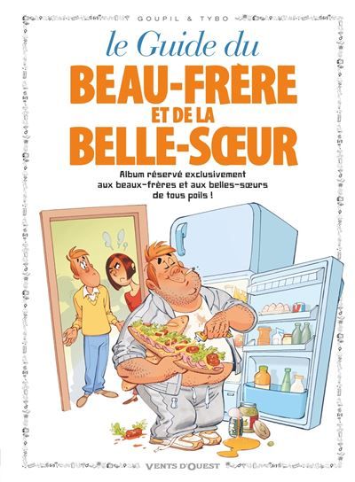 Les Guides en BD - Tome 13 Le Beau-frère et la Belle-soeur