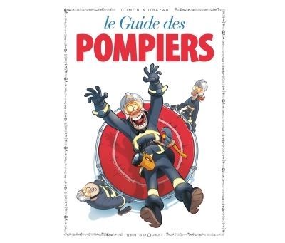 Les Guides en BD - Tome 48 Les Pompiers