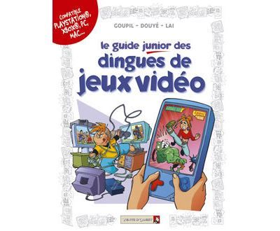 Les Guides Junior - Tome 07 Les dingues de jeux vidéo