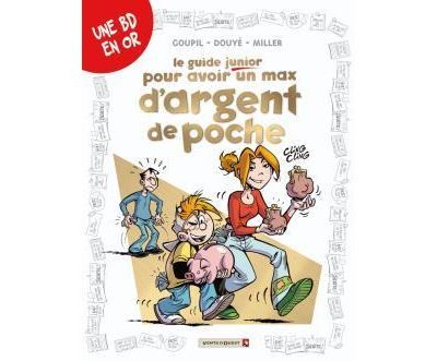 Les Guides Junior - Tome 12 Pour avoir un max d'argent de poche