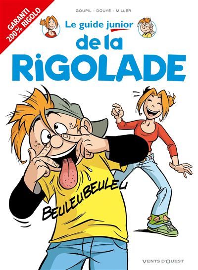 Les Guides Junior - Tome 15 De la rigolade