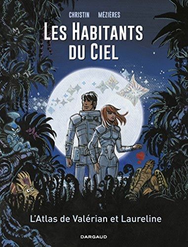 Les habitants du ciel L'atlas de Valérian et Laureline
