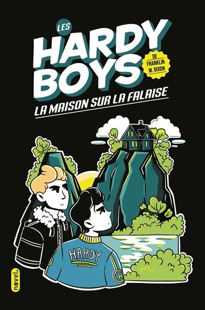 Les Hardy Boys : La Maison sur la falaise
