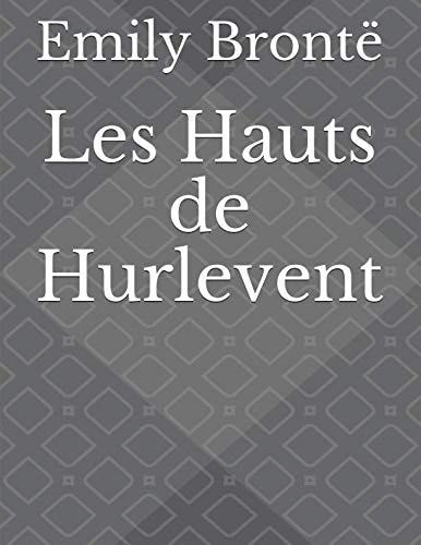 Les Hauts de Hurlevent