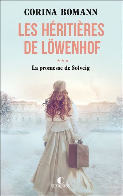 Les Héritières de Löwenhof : la promesse de Solveig