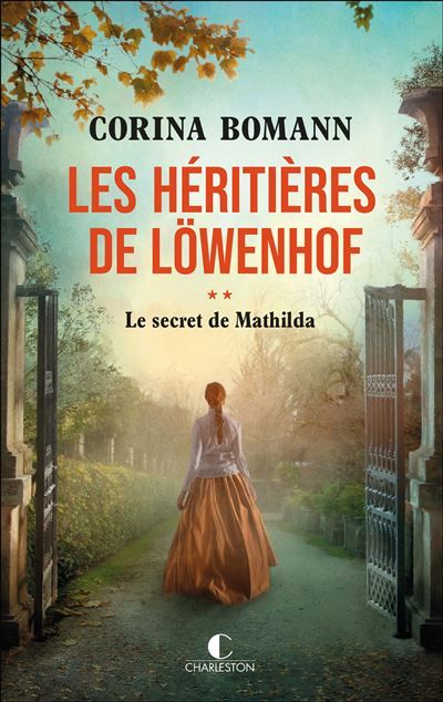 Les Héritières de Löwenhof : le secret de Mathilda