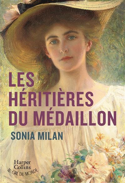 Les Héritières du médaillon Une saga familiale & historique sur des femmes liées par un nom de fleur et un mystérieux médaillon