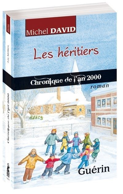 Les héritiers - chronique de l'an 2000