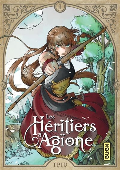 Les héritiers d'Agïone - Tome 1