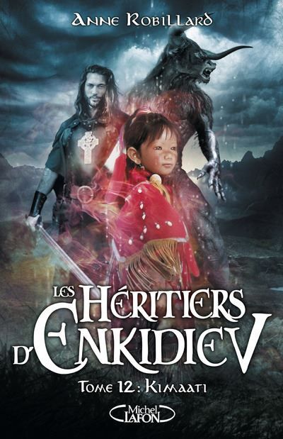 Les Héritiers d'Enkidiev - Tome 12 Kimaati