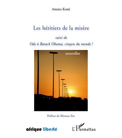 Les héritiers de la misère Suivi de Ode à Barack Obama, citoyen du monde !