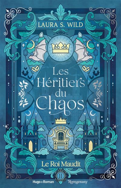 Les Héritiers du Chaos - Tome 02 Le Roi maudit