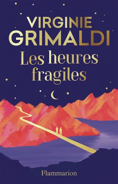 Les heures fragiles Édition collector