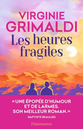 Couverture de Les heures fragiles roman par Virginie Grimaldi