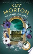 Les heures lointaines