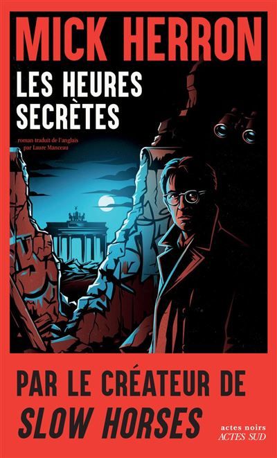 Couverture de Les Heures secrètes par Mick Herron
