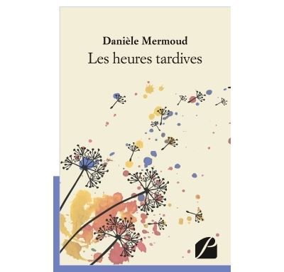 Les heures tardives
