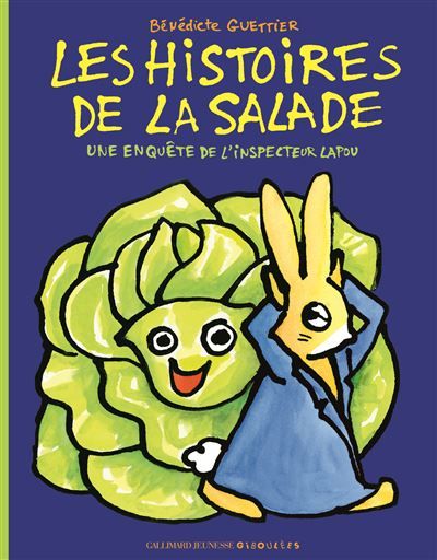 Les histoires de la salade Une enquête de l'inspecteur Lapou