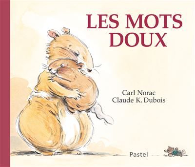 Les histoires de Lola : Les mots doux - Claude K. Dubois