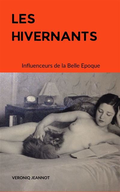 Les hivernants Influenceurs de la Belle Epoque