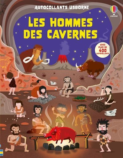 Les hommes des cavernes - Autocollants Usborne - Dès 5 ans