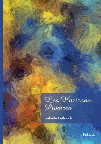 Les Horizons prostrés