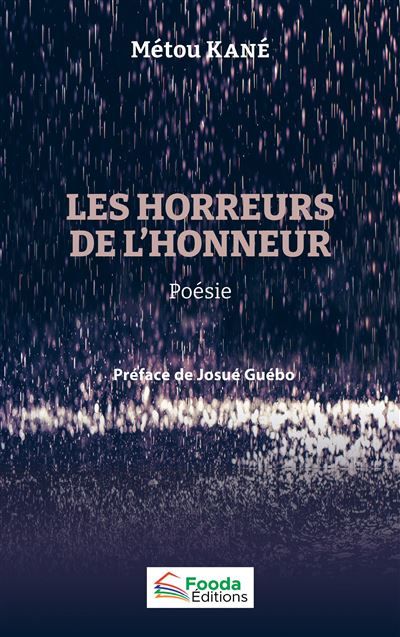 Les horreurs de l'honneur Poésie - Josué Guébo