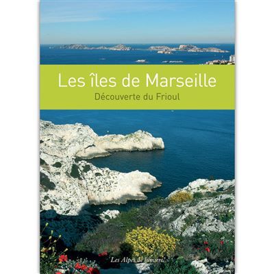 Les îles de Marseille - découverte du fioul Découverte du Frioul