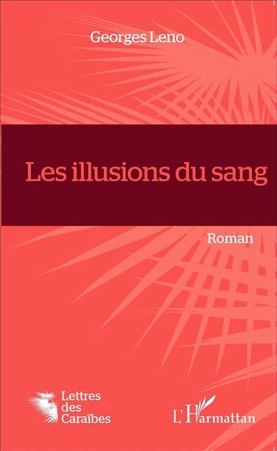 Les illusions du sang Roman